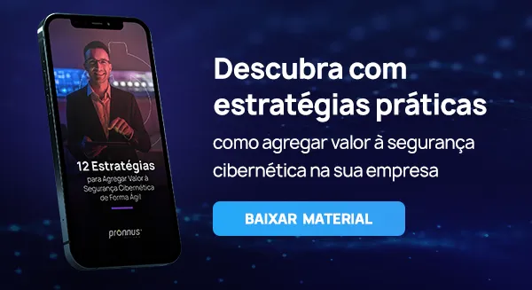 Banner com um smartphone exibindo a capa do e-book 12 estratégias de segurança cibernética da Pronnus, ao lado do texto de divulgação e um botão azul para baixar o material.